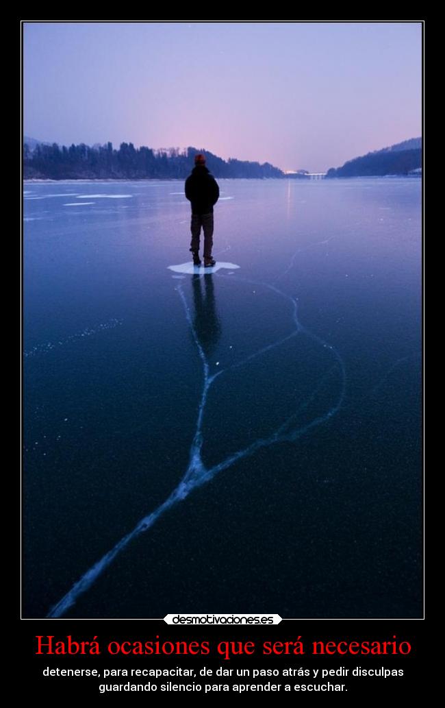 Habrá ocasiones que será necesario -