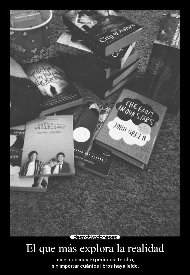 El que más explora la realidad - 