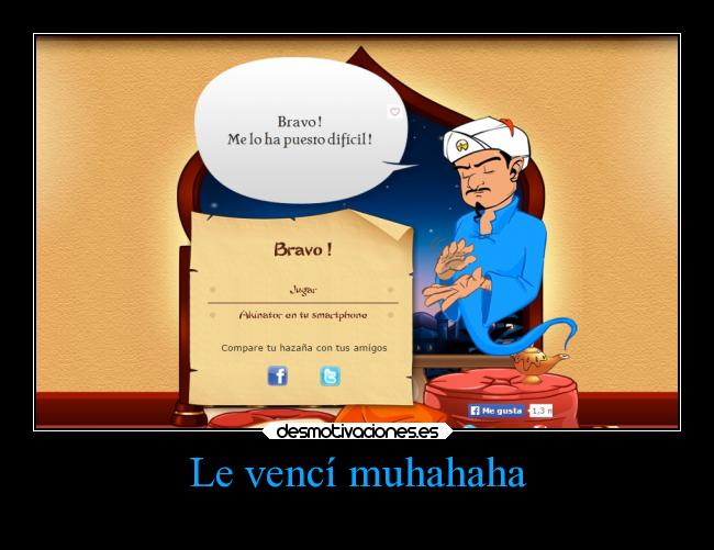 Le vencí muhahaha - 