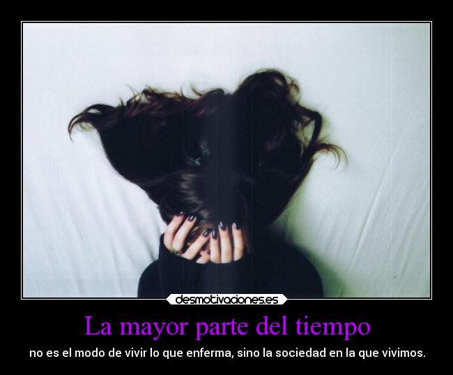 La mayor parte del tiempo - 