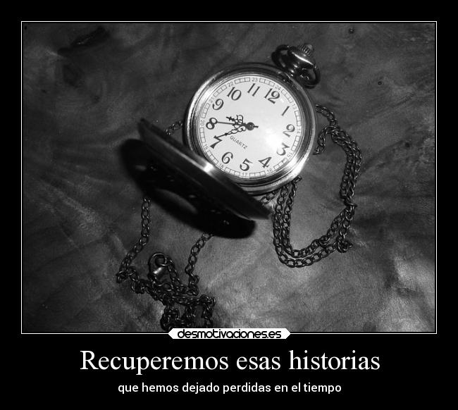 Recuperemos esas historias - 