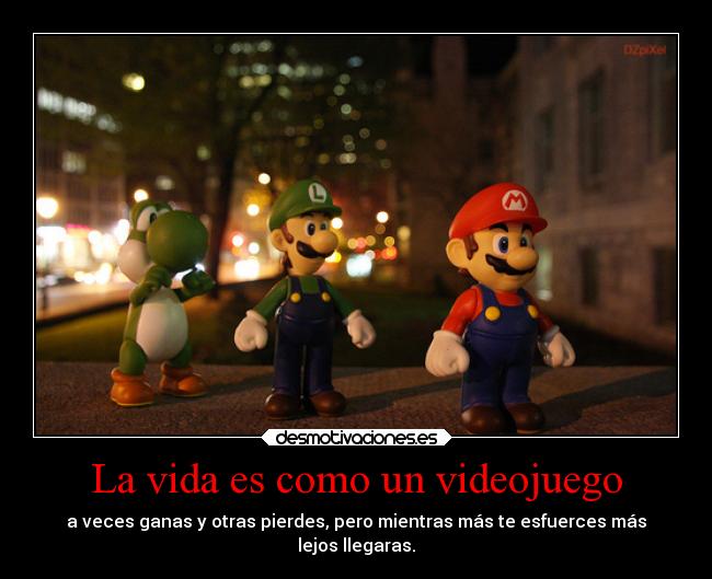 carteles vida vida videojuegos btr221 mario luigi joshi desmotivaciones