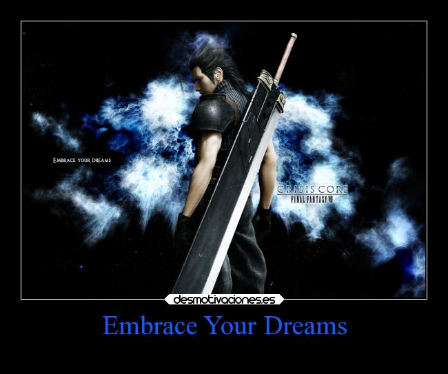 Embrace Your Dreams -