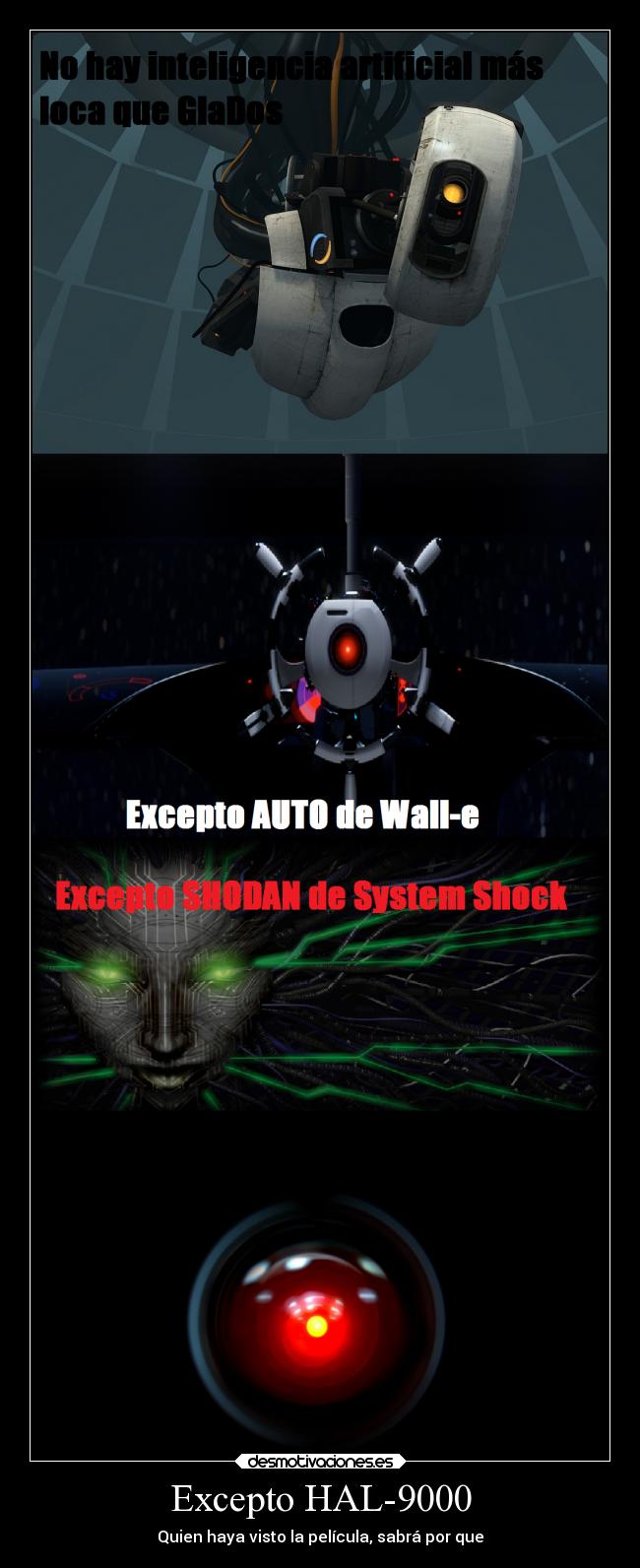 carteles videojuegos cine portal system shock glados shodan hal auto walle desmotivaciones