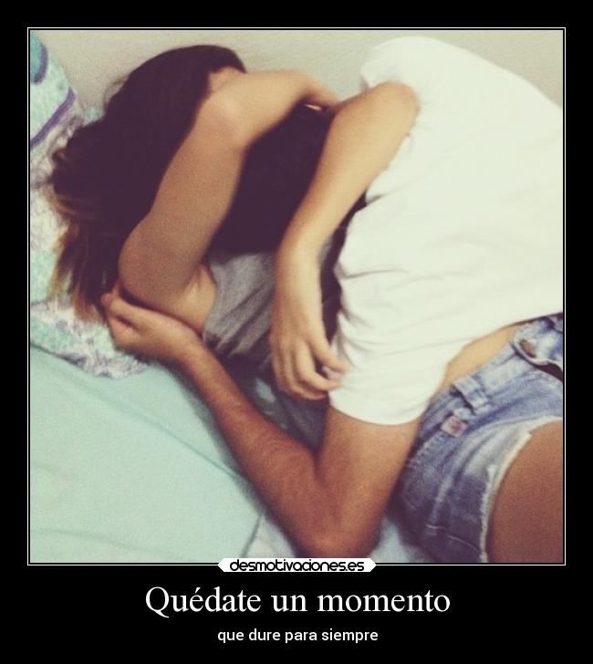Quédate un momento -
