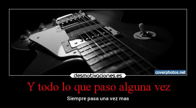 carteles alegria nose siento raro chapo rubio precioso desmotivaciones