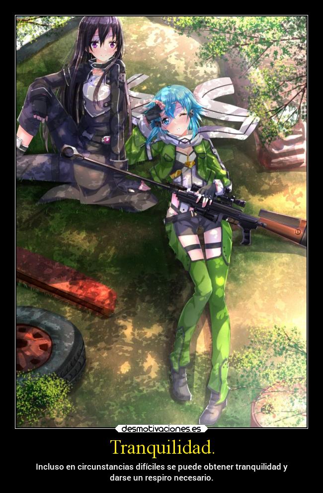 Tranquilidad. -