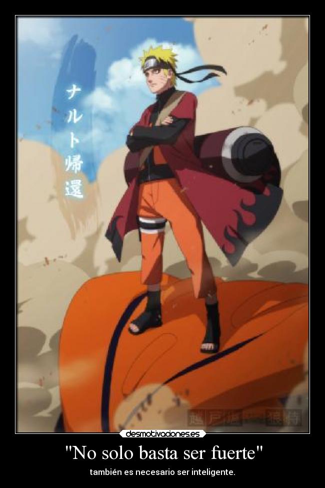 No solo basta ser fuerte - también es necesario ser inteligente.