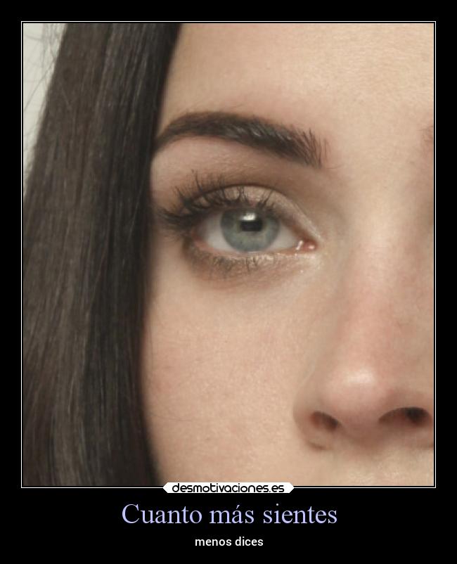 Cuanto más sientes - 
