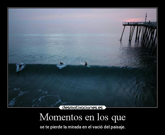 Momentos en los que - 