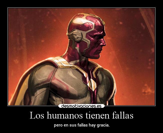 Los humanos tienen fallas -