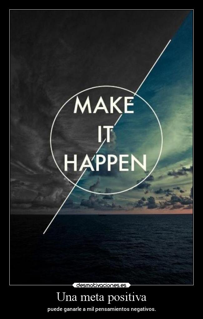 Una meta positiva -