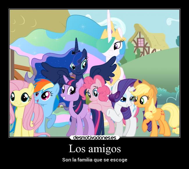 carteles amigos amistad mlpfim pony desmotivaciones