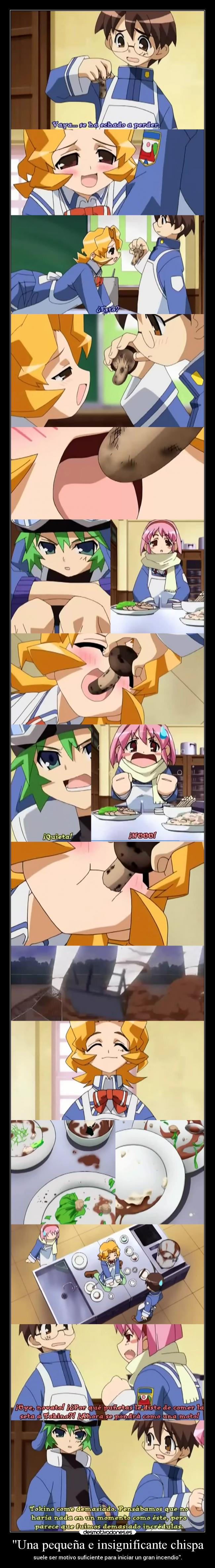 carteles amigos anime pequena chispa insignificante motivo suficiente iniciar incendio desastre raptorhunters desmotivaciones