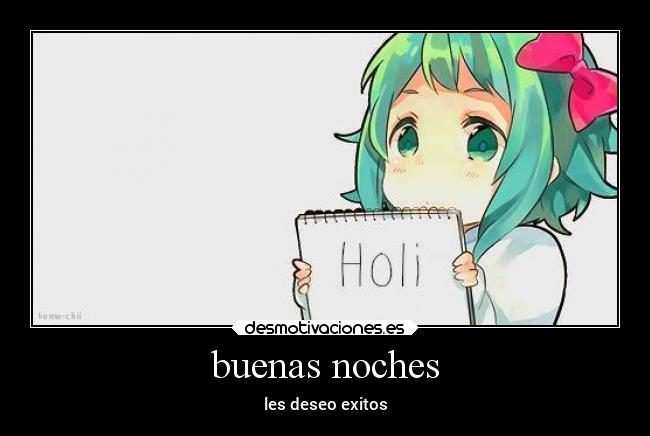 buenas noches - les deseo exitos