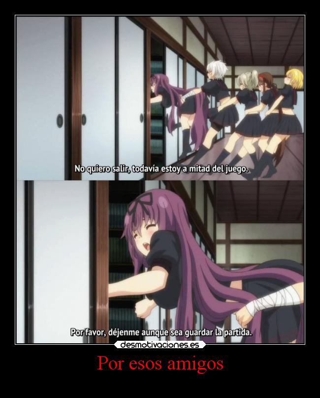 Por esos amigos -