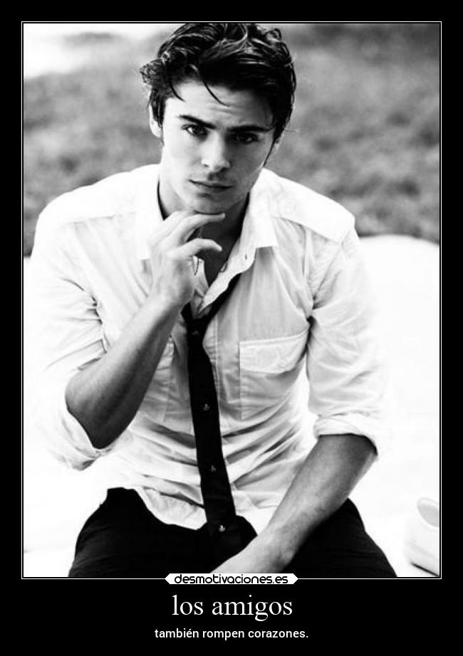 los amigos - también rompen corazones.