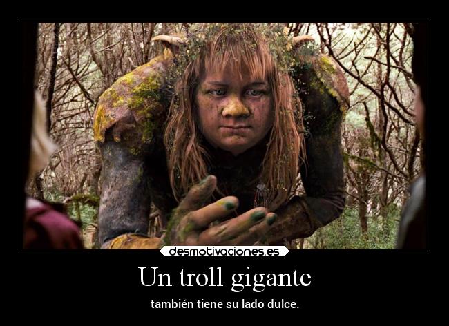 Un troll gigante -