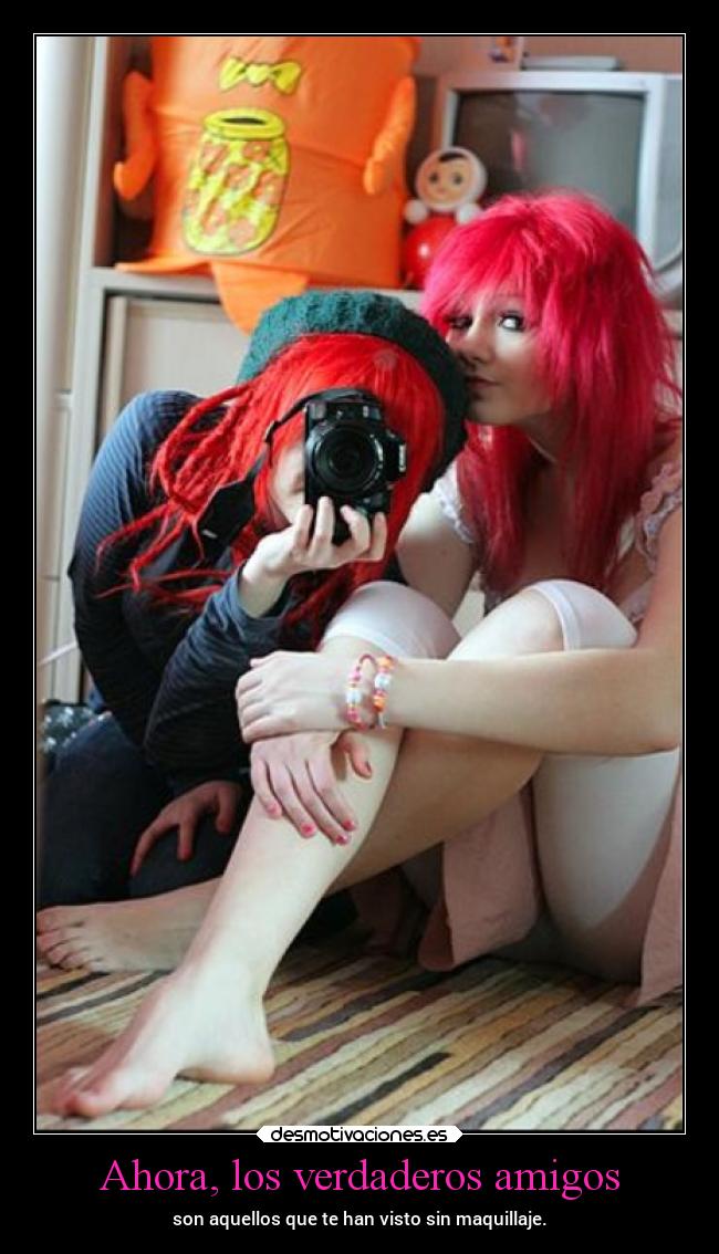 Ahora, los verdaderos amigos - 