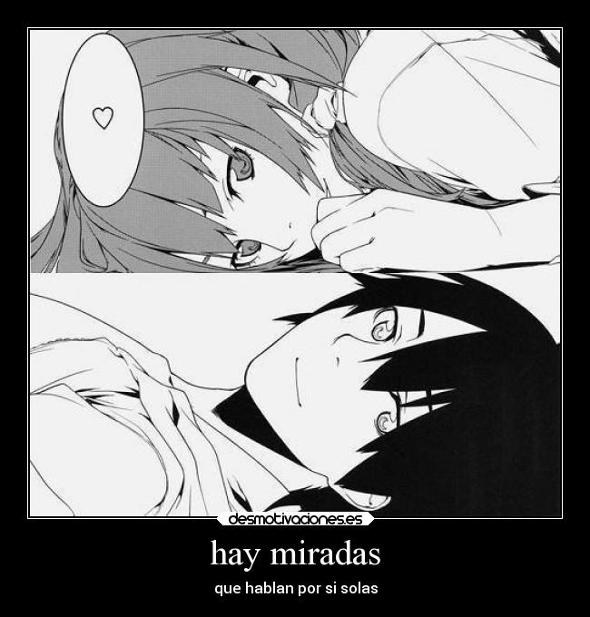 hay miradas - que hablan por si solas