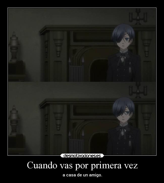 Cuando vas por primera vez - 