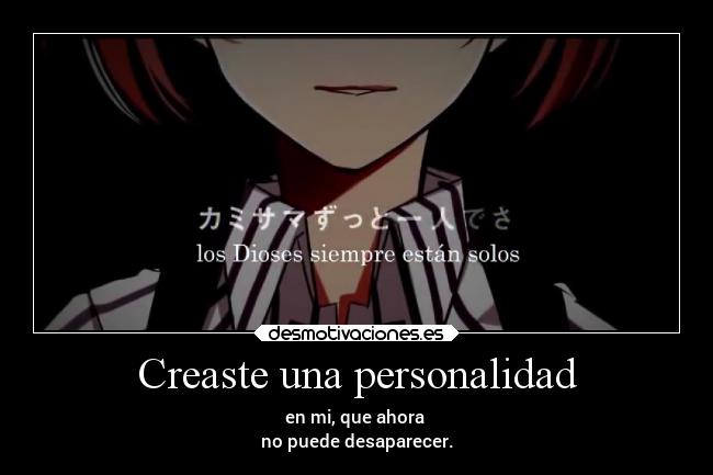 Creaste una personalidad -