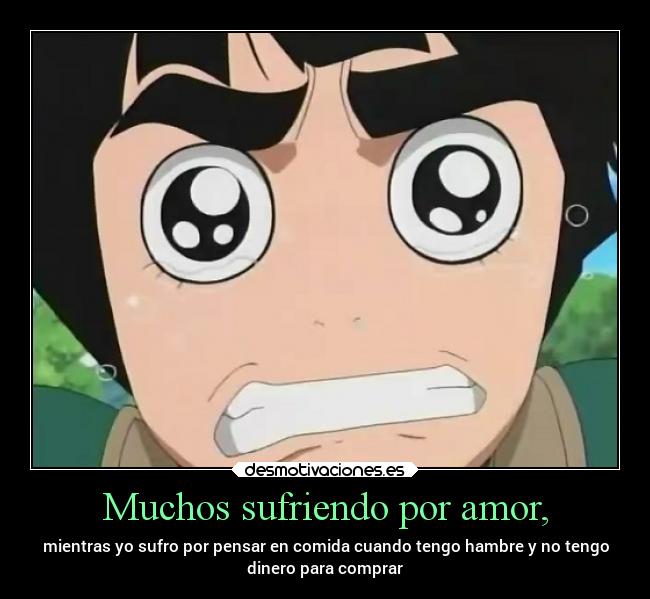 carteles amor comida pensar sufrir por tener hambre desmotivaciones