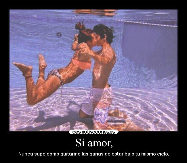 Si amor, - 