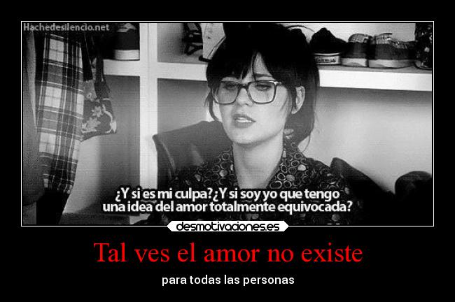 Tal ves el amor no existe -