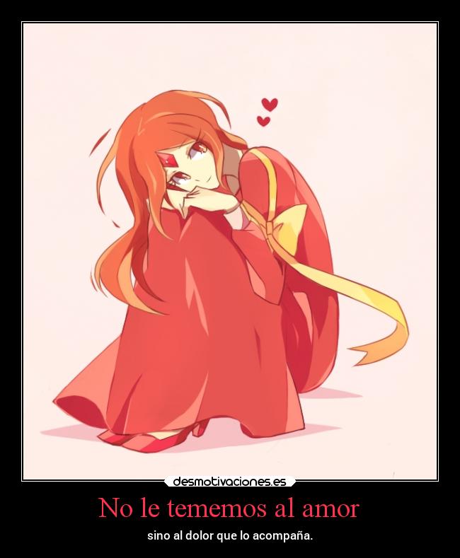 No le tememos al amor - 