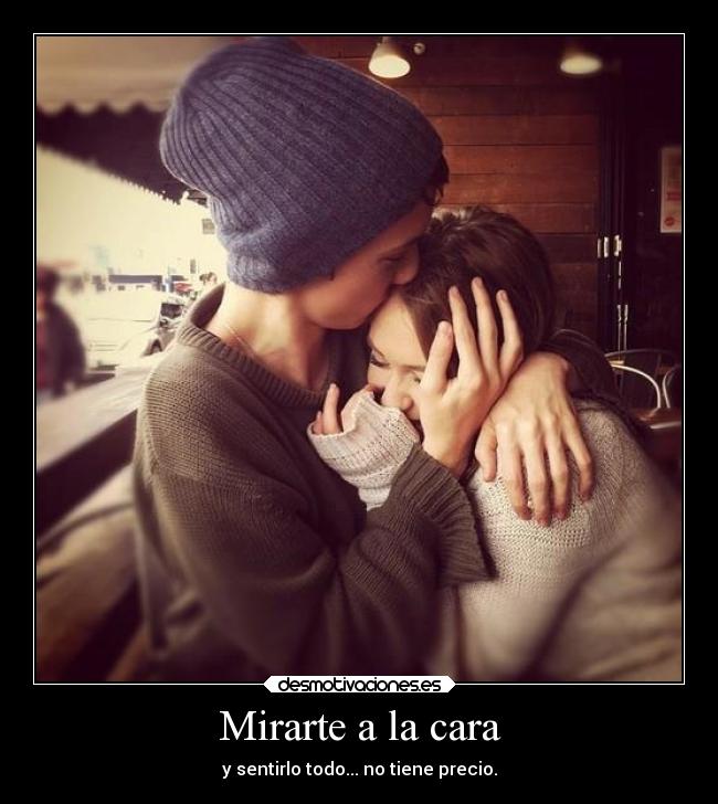 Mirarte a la cara - 