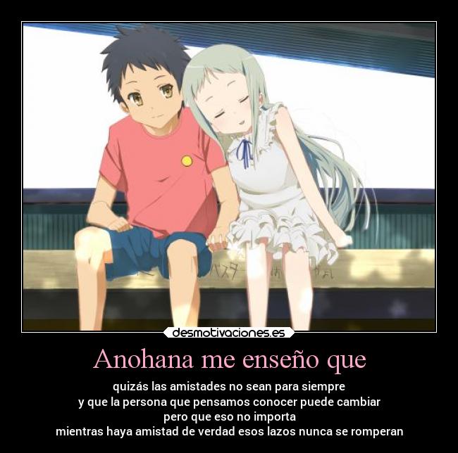 Anohana me enseño que -