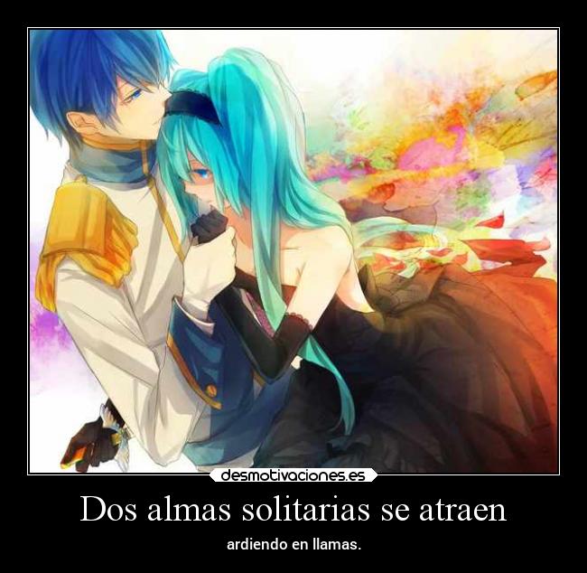 Dos almas solitarias se atraen -