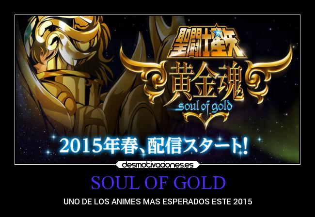 SOUL OF GOLD - UNO DE LOS ANIMES MAS ESPERADOS ESTE 2015