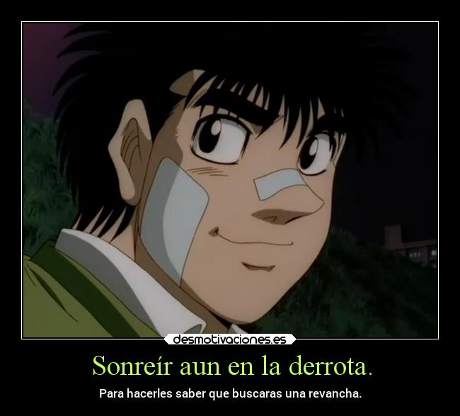 carteles anime ippo desmotiva luchar triunfar sonreir mayuscula desmotivaciones