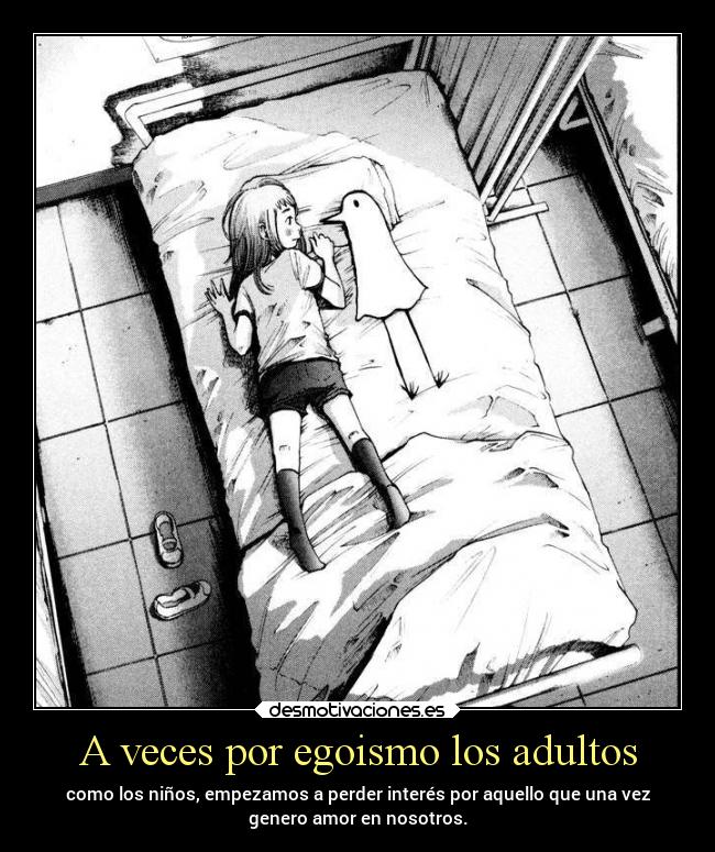 carteles anime madurar amor ninez adulto perder manga sonar nosotros generar desmotivaciones