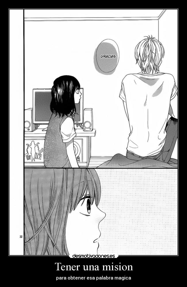 Tener una mision - para obtener esa palabra magica