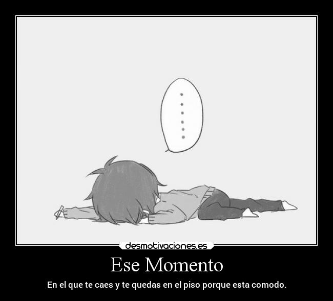 Ese Momento -