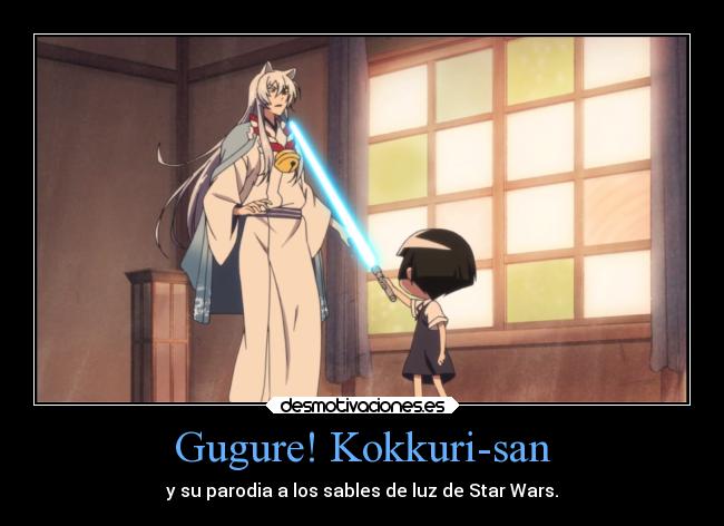 Gugure! Kokkuri-san - y su parodia a los sables de luz de Star Wars.
