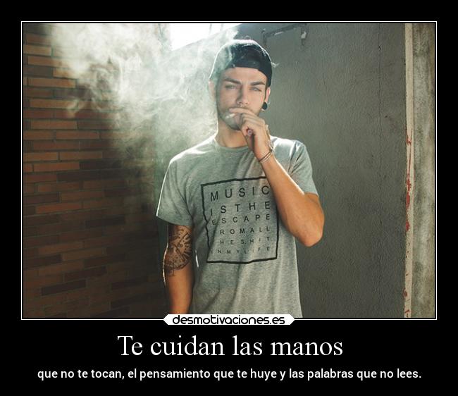 Te cuidan las manos -