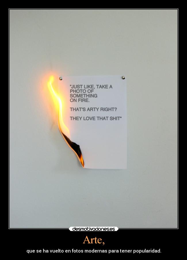 Arte, - que se ha vuelto en fotos modernas para tener popularidad.