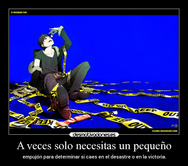 A veces solo necesitas un pequeño - 