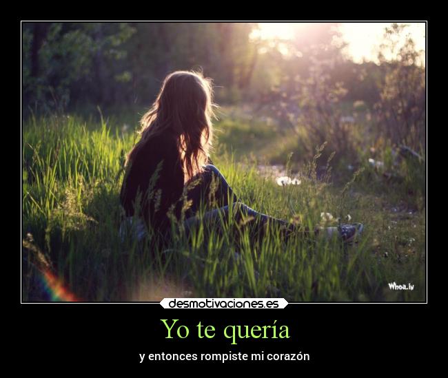 Yo te quería - 
