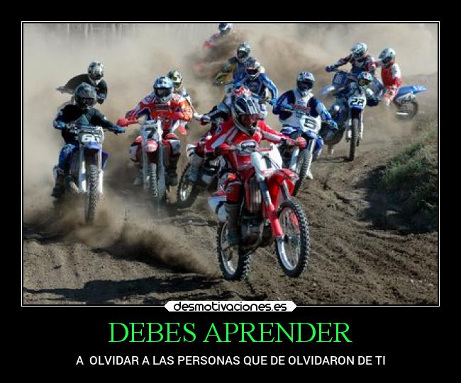 DEBES APRENDER - A  OLVIDAR A LAS PERSONAS QUE DE OLVIDARON DE TI