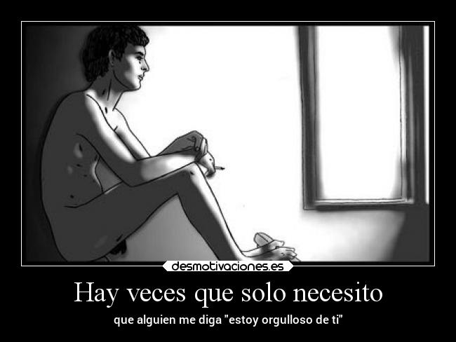 Hay veces que solo necesito - 