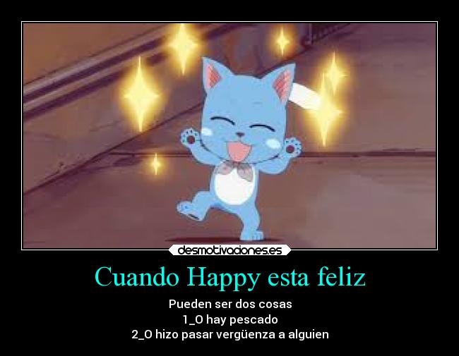 Cuando Happy esta feliz -