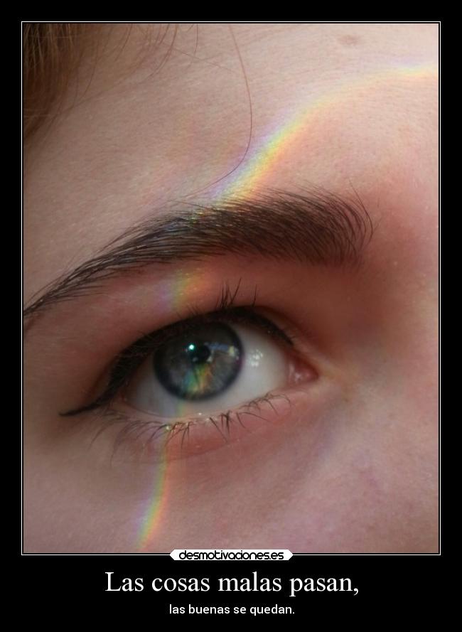Las cosas malas pasan, - 