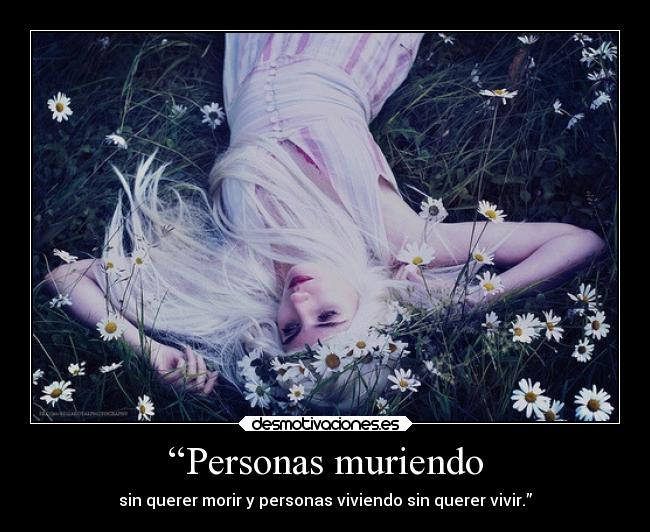 “Personas muriendo -