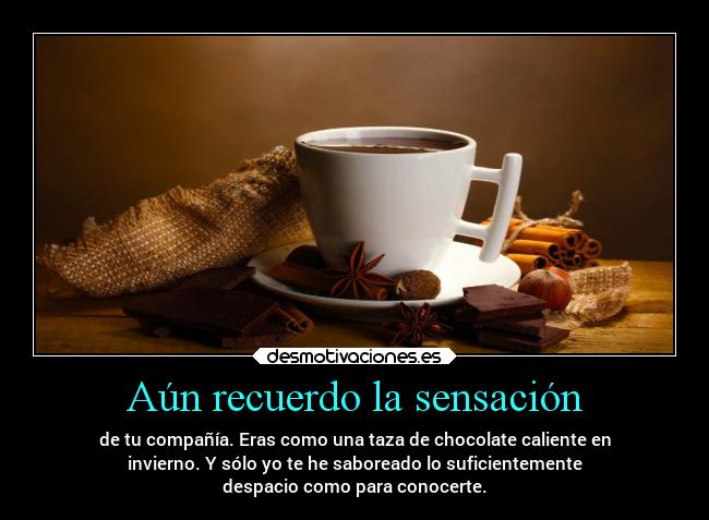 Aún recuerdo la sensación -