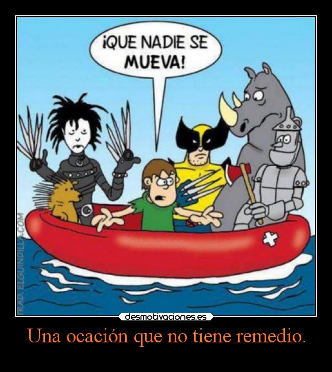 Una ocación que no tiene remedio. -